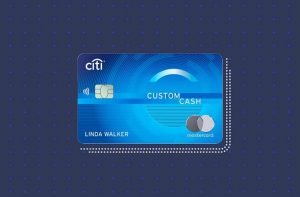 Tarjeta de Crédito Citi Custom Cash - Cómo Solicitarla, Beneficios y Tarifas