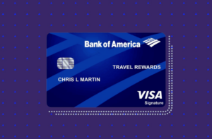 Learn How to Apply for Bank of America Travel Rewards Credit Card