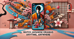 Japanese Dramas on Your Cell Phone for Free - Learn How to Watch