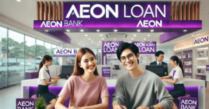 Aeon Loan: How to Apply, Features and Benefits